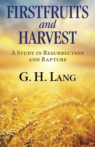 Cover for G H Lang · Firstfruits and Harvest (Paperback Book) (2012)