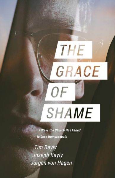 Cover for Tim Bayly · The Grace of Shame (Paperback Book) (2017)