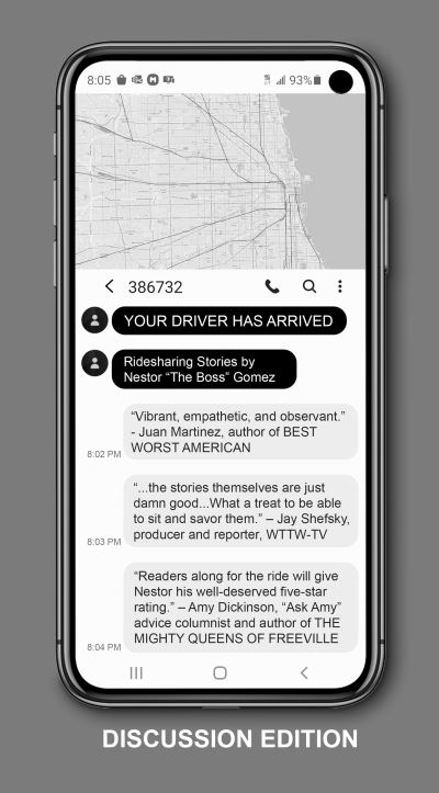 Your Driver Has Arrived - Discussion Edition: Ridesharing Stories by Nestor "The Boss" Gomez With Discussion Questions - Nestor "The Boss" Gomez - Books - Tortoise Books - 9781948954167 - October 1, 2020