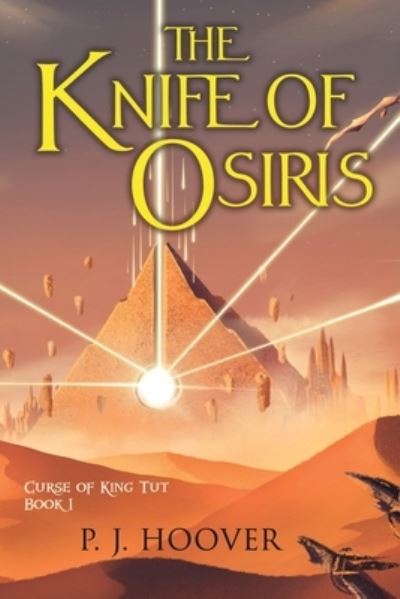 Cover for P J Hoover · The Knife of Osiris (Paperback Book) (2020)