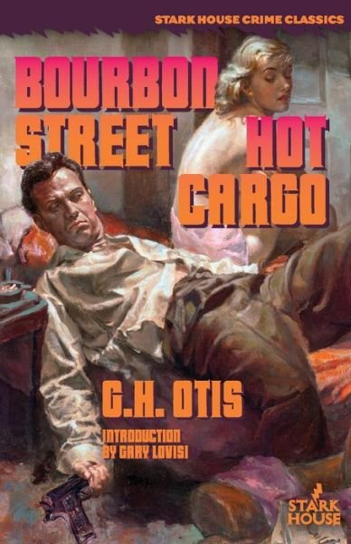 Cover for G H Otis · Bourbon Street / Hot Cargo (Paperback Book) (2020)