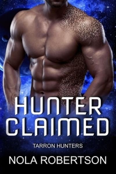 Cover for Nola Robertson · Hunter Claimed (Taschenbuch) (2021)