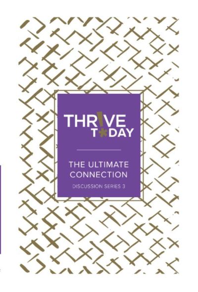 Cover for Colleen Rouse · Thrive Today: The Ultimate Connection (Hardcover Book) (2021)