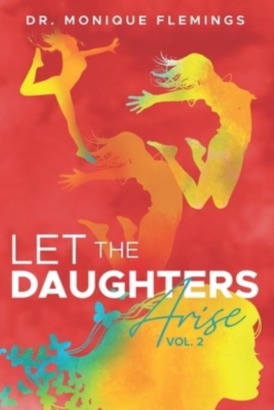 Cover for Monique Flemings · Let the Daughters Arise Vol. 2 (Paperback Book) (2021)