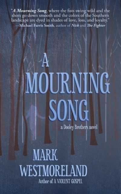 Cover for Mark Westmoreland · Mourning Song (Book) (2022)