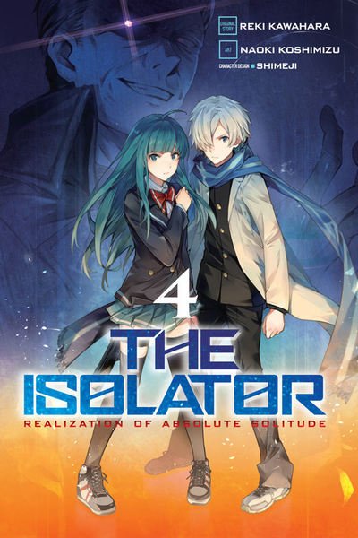Cover for Reki Kawahara · The Isolator, Vol. 4 (manga) (Pocketbok) (2018)
