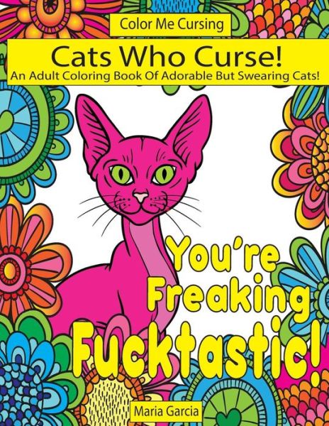 Cover for Maria Garcia · Cats Who Curse! (Pocketbok) (2017)