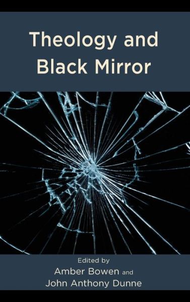 Cover for Peter Anderson · Theology and Black Mirror - Theology, Religion, and Pop Culture (Hardcover Book) (2022)