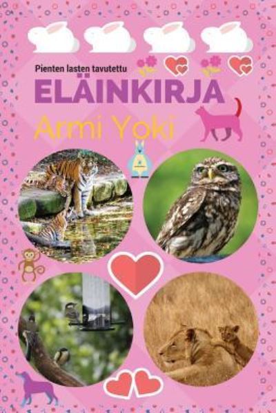 Cover for Armi Yoki · Elainkirja (Paperback Book) (2017)