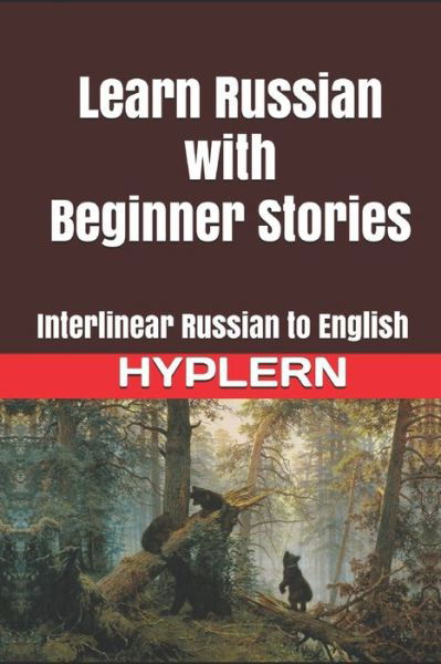 Cover for Kees Van Den End · Learn Russian with Beginner Stories (Pocketbok) (2020)