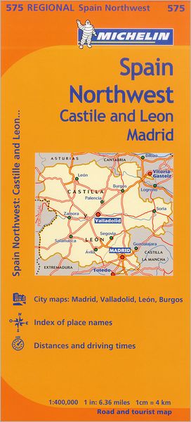 Cover for Michelin Travel &amp; Lifestyle · Spain Northwest: Castile and Leon / Madrid (Michelin Regional Maps, No. 575) (Map) [10th edition] (2018)