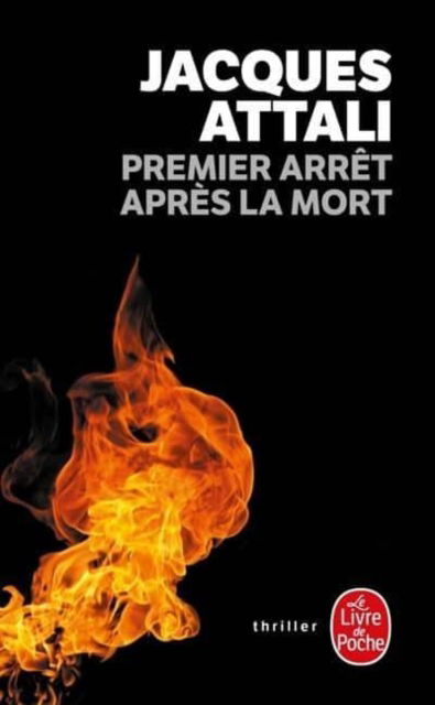 Cover for Jacques Attali · Premier arret apres la mort (Paperback Book) (2018)