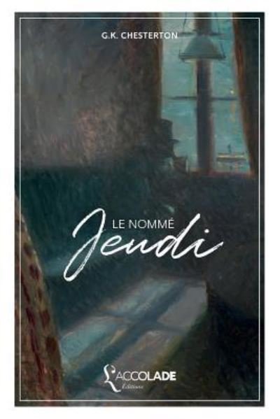 Cover for G K Chesterton · Le Nomme Jeudi (Paperback Book) (2018)