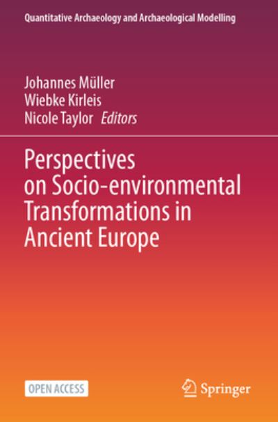 Cover for Johannes Müller · Perspectives on Socio-Environmental Transformations in Ancient Europe (Book) (2024)