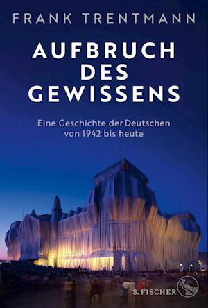 Cover for Frank Trentmann · Aufbruch Des Gewissens (Bok)