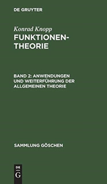 Anwendungen und Weiterfuhrung der allgemeinen Theorie - No Contributor - Books - de Gruyter - 9783110085167 - April 1, 1981