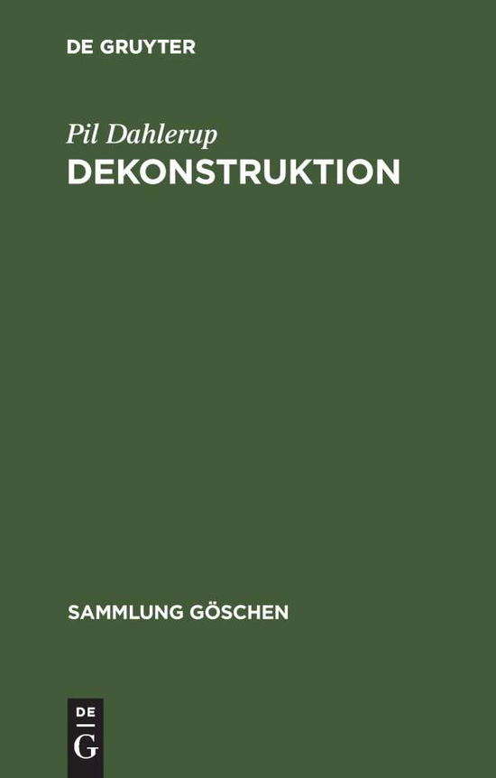 Cover for Pil Dahlerup · Dekonstruktion (Aus Dem Dan. (Hardcover Book) (1998)