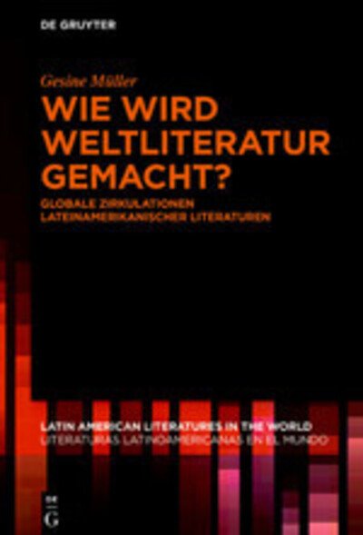 Cover for Müller · Wie wird Weltliteratur gemacht? (Bok) (2020)