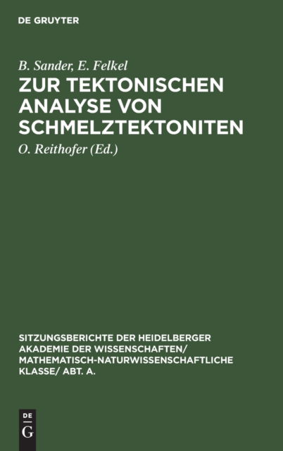 Cover for Bruno Sander · Zur Tektonischen Analyse Von Schmelztektoniten (Book) (1929)