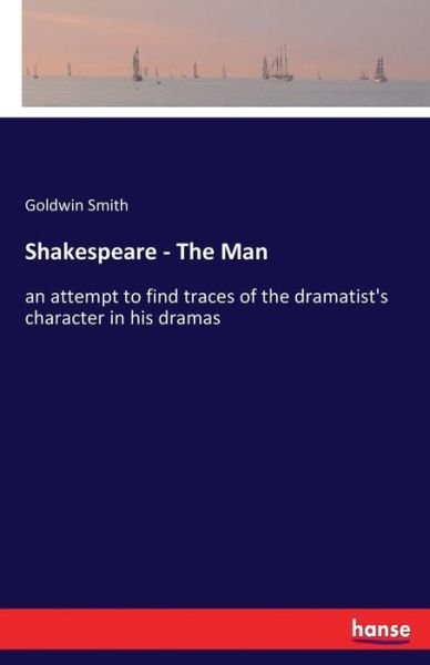 Cover for Smith · Shakespeare - The Man (Book) (2017)