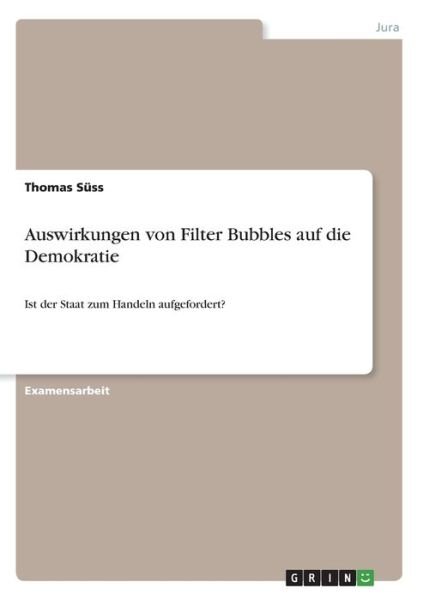 Cover for Süss · Auswirkungen von Filter Bubbles au (Bog)