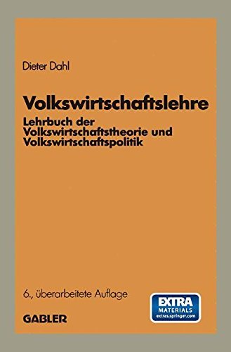 Volkswirtschaftslehre: Lehrbuch Der Volkswirtschaftstheorie Und Volkswirtschaftspolitik - Dieter Dahl - Libros - Gabler Verlag - 9783409602167 - 1988