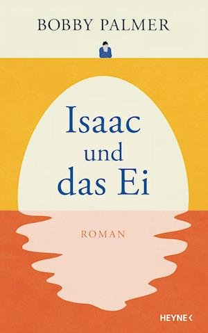 Cover for Bobby Palmer · Isaac und das Ei (Book) (2023)
