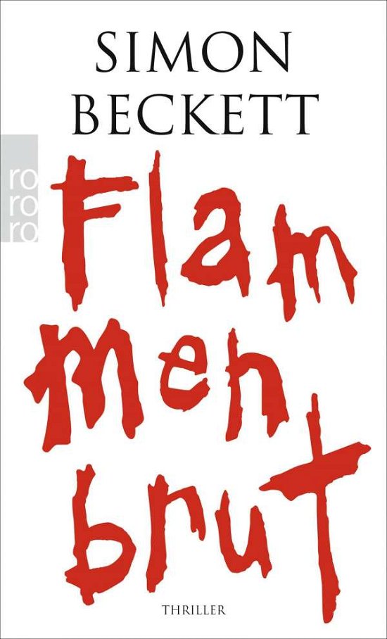 Cover for Simon Beckett · Roro Tb.24916 Beckett.flammenbrut (Book)