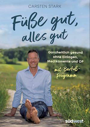 Cover for Carsten Stark · Füße gut, alles gut (Book) (2024)