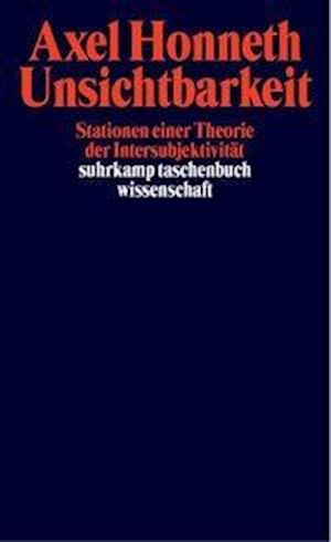 Suhrk.tb.wi.1616 Honneth.unsichtbarkeit - Axel Honneth - Books -  - 9783518292167 - 