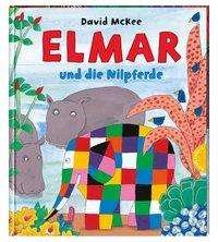 Cover for McKee · Elmar und die Nilpferde (Bok)