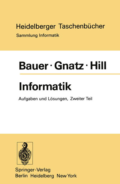 Cover for F. L. Bauer · Informatik - Heidelberger Taschenbucher (Paperback Book) [German edition] (1975)