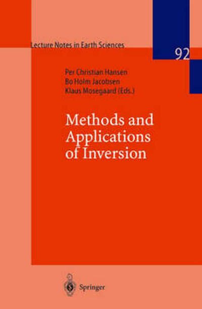 Cover for P C Hansen · Methods and Applications of Inversion - Lecture Notes in Earth Sciences (Paperback Bog) [2000 edition] (2000)