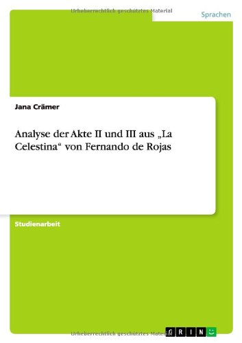 Cover for Jana Cramer · Analyse der Akte II und III aus &quot;La Cel (Book) [German edition] (2010)