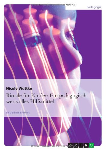 Cover for Wuttke · Rituale für Kinder (Book) [German edition] (2011)