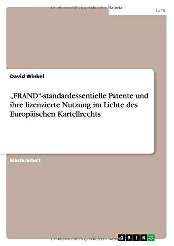 Cover for David Winkel · &quot;FRAND-standardessentielle Patente und ihre lizenzierte Nutzung im Lichte des Europaischen Kartellrechts (Paperback Book) [German edition] (2014)