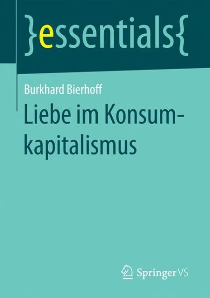 Cover for Bierhoff · Liebe im Konsumkapitalismus (Buch) (2016)