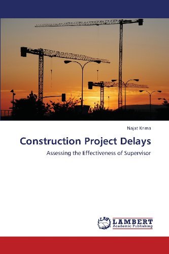 Cover for Najat Krima · Construction Project Delays: Assessing the Effectiveness of Supervisor (Paperback Book) (2013)