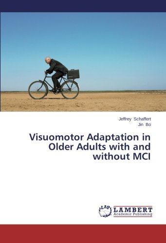 Cover for Jin Bo · Visuomotor Adaptation in Older Adults with and Without Mci (Paperback Bog) (2014)