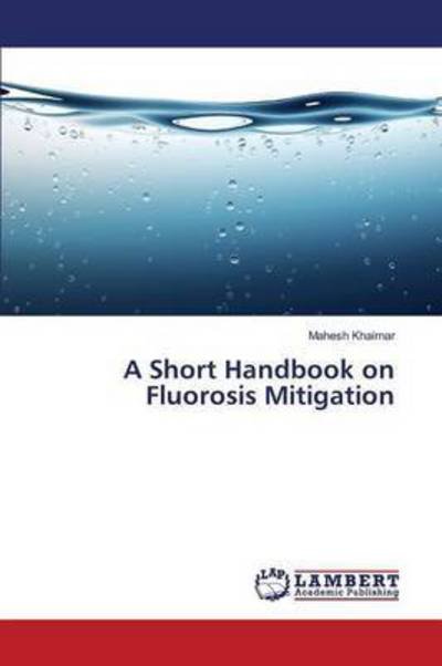Cover for Khairnar · A Short Handbook on Fluorosis (Bok) (2016)