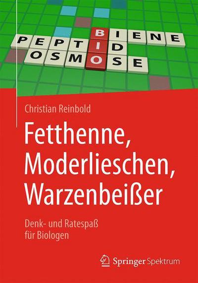 Cover for Christian Reinbold · Fetthenne, Moderlieschen, Warzenbeier: Denk- und Ratespa fur Biologen (Paperback Book) (2016)