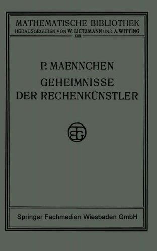 Cover for Philipp Maennchen · Geheimnisse Der Rechenkunstler - Mathematische Bibliothek (Paperback Book) [1913 edition] (1913)