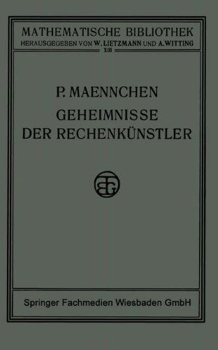 Cover for Philipp Maennchen · Geheimnisse Der Rechenkunstler - Mathematische Bibliothek (Paperback Bog) [1913 edition] (1913)