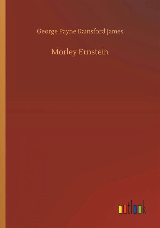 Morley Ernstein - James - Books -  - 9783734012167 - September 20, 2018