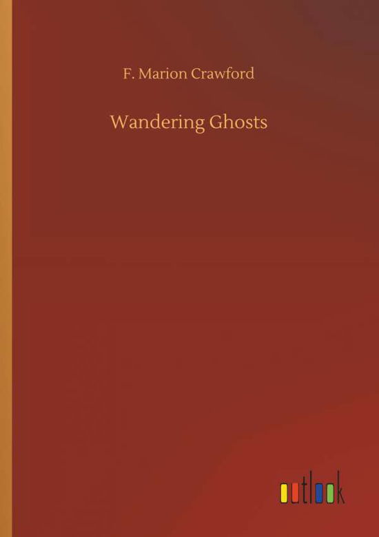 Cover for Crawford · Wandering Ghosts (Book) (2018)