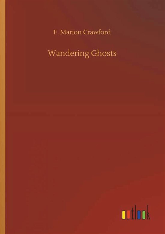 Cover for Crawford · Wandering Ghosts (Bok) (2018)