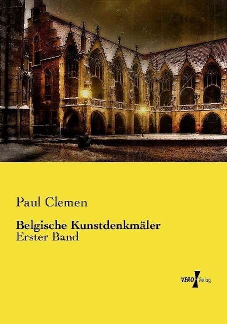 Cover for Clemen · Belgische Kunstdenkmäler (Bog) (2021)