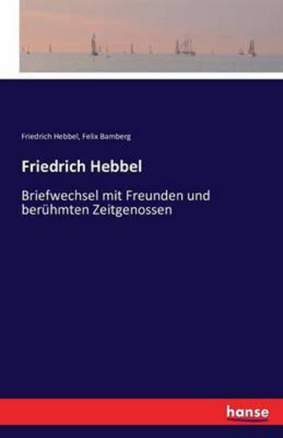 Cover for Hebbel · Friedrich Hebbel (Book) (2016)