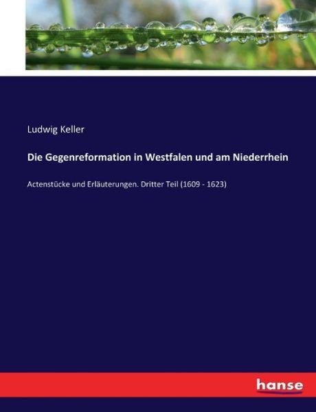 Cover for Keller · Die Gegenreformation in Westfale (Buch) (2017)