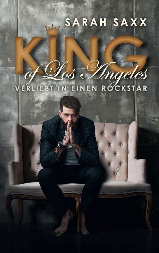 Cover for Saxx · King of Los Angeles (Book)